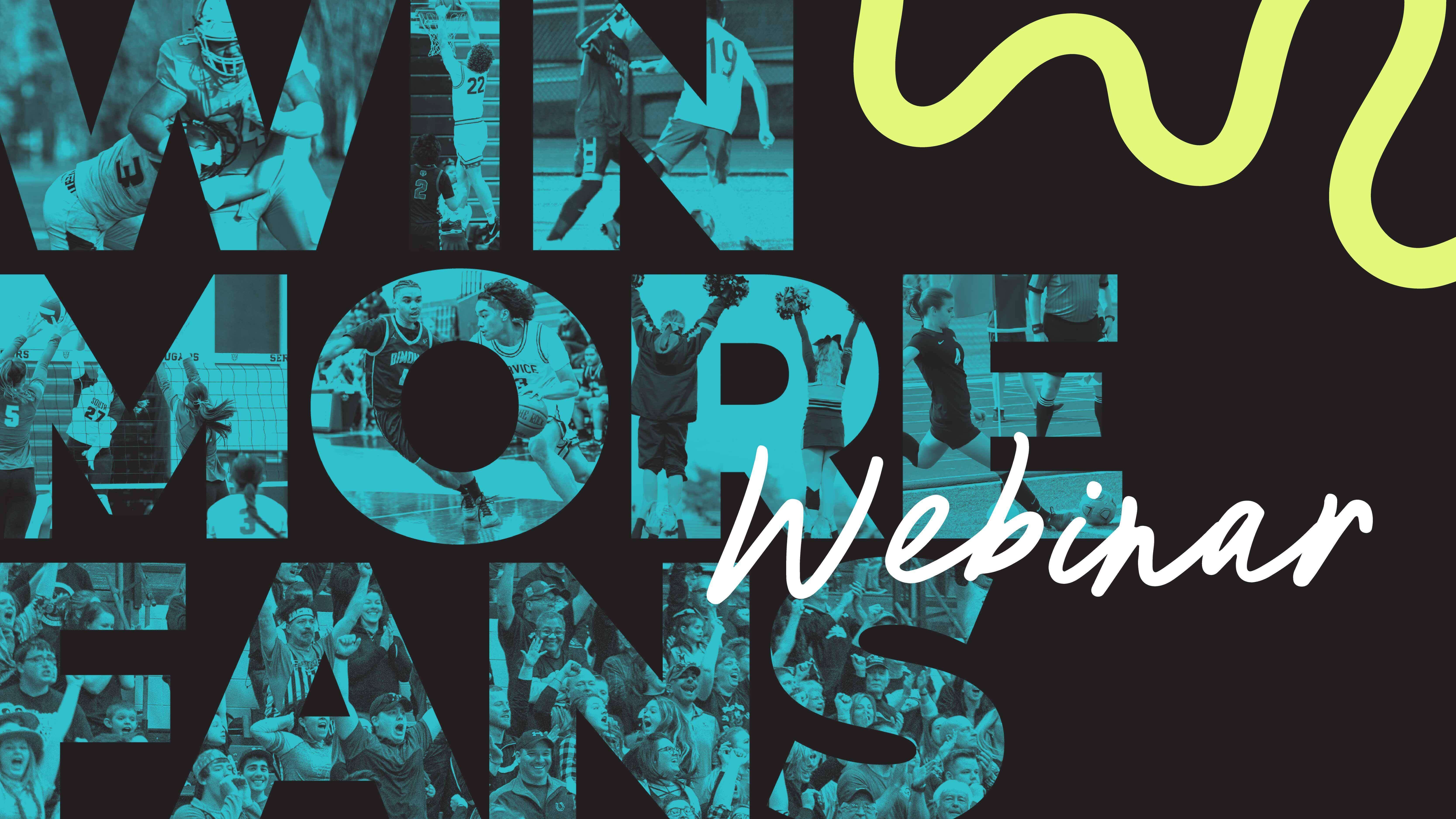 Guides_Fan Engagement Featured Images 1600x900_Win More Fans Webinar